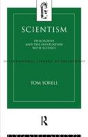 Scientism : Philosophy and the Infatuation with Science