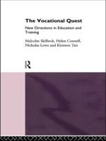 The Vocational Quest : New Directions in Education and Training