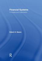 Financial Systems : Principles and Organization
