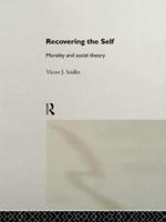 Recovering the Self : Morality and Social Theory