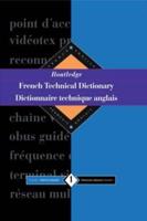 Routledge French Technical Dictionary. Vol.1 French-English