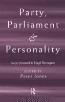 Party, Parliament and Personality