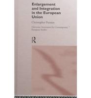 Enlargement and Integration in the European Union