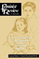 Feminist Review : Issue 49 Feminist Politics: Colonial/Postcolonial Worlds
