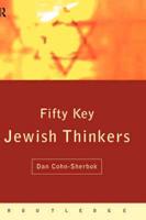 Fifty Key Jewish Thinkers