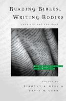 Reading Bibles, Writing Bodies : Identity and The Book