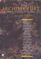 Rethinking Architecture : A Reader in Cultural Theory