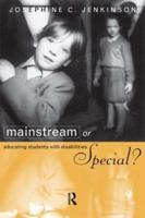 Mainstream or Special? : Educating Students with Disabilities