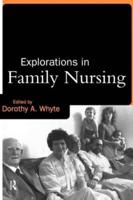 Explorations in Family Nursing