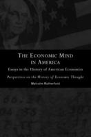 The Economic Mind in America : Essays in the History of American Economics