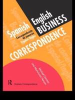 Spanish/English Business Correspondence : Correspondecia de comercio Espanol/Ingles