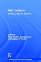 R&D Decisions: Strategy Policy and Innovations