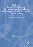 Routledge French Dictionary of Environmental Technology