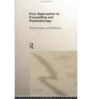 Four Approaches to Counselling and Psychotherapy