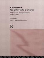 Contested Countryside Cultures : Rurality and Socio-cultural Marginalisation