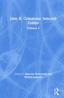 John R. Commons Volume Two