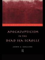 Apocalypticism in the Dead Sea Scrolls