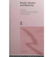 Death, Gender and Ethnicity