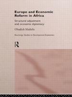 Europe and Economic Reform in Africa: Structural Adjustment and Economic Diplomacy