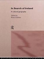 In Search of Ireland : A Cultural Geography