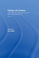 Cahiers du Cinema: Volume II: 1960-1968. New Wave, New Cinema, Re-evaluating Hollywood