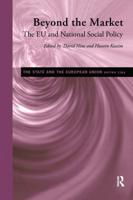 Beyond the Market : The EU and National Social Policy