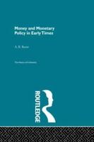 Money and Monetary Policy in Early Times (Pb Direct)