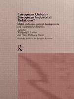 European Union - European Industrial Relations? : Global Challenge, National Development and Transitional Dynamics