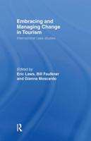 Embracing and Managing Change in Tourism : International Case Studies