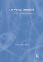 The Virtual Embodied