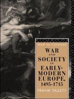 War and Society in Early Modern Europe : 1495-1715