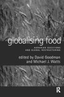 Globalising Food : Agrarian Questions and Global Restructuring