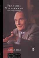 Francois Mitterrand : A Study in Political Leadership