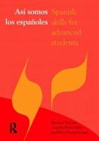 Asi somos los espanoles : Spanish Skills for Advanced Students