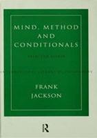 Mind, Method and Conditionals : Selected Papers
