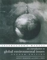 An Introduction to Global Environmental Issues. Instructor's Manual