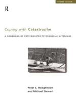 Coping With Catastrophe : A Handbook of Post-disaster Psychosocial Aftercare