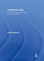 A National Joke : Popular Comedy and English Cultural Identities