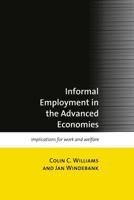 Informal Employment in Advanced Economies : Implications for Work and Welfare