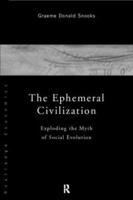The Ephemeral Civilization