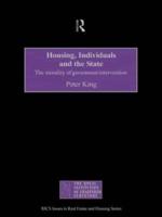 Housing, Individuals and the State : The Morality of Government Intervention