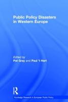 Public Policy Disasters in Western Europe