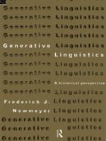 Generative Linguistics : An Historical Perspective