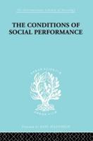 The Conditions of Social Performance