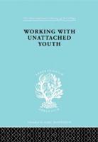 Working With Unattached Youth