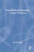 Foundations of Economics : A Beginner's Companion