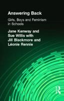 Answering Back: Girls, Boys and Feminism in Schools