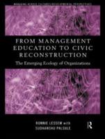 From Management Education to Civic Reconstruction