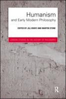 Humanism and Early Modern Philosophy