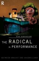 The Radical in Performance: Between Brecht and Baudrillard